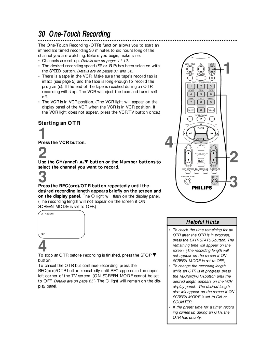 Magnavox VRA651AT One-Touch Recording, Starting an OTR, Channels are set up. Details are on pages, OTR has priority 