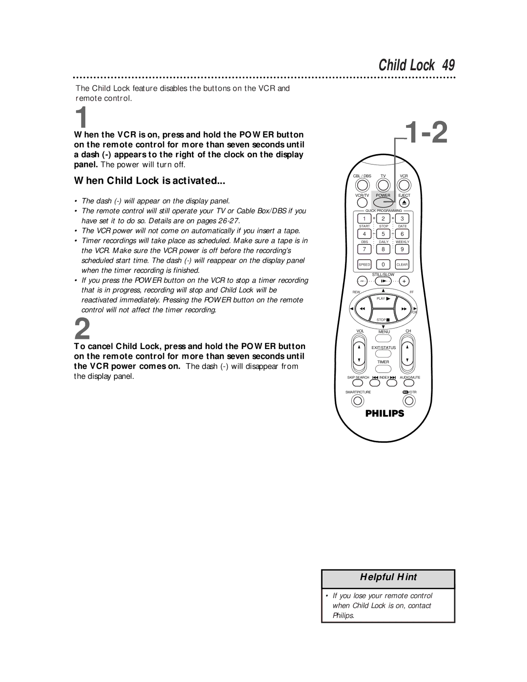 Magnavox VRA651AT owner manual When Child Lock is activated, Dash will appear on the display panel 