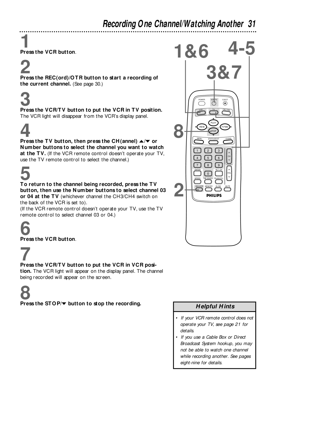 Magnavox VRB413AT, VRB613AT owner manual Recording One Channel/Watching Another 