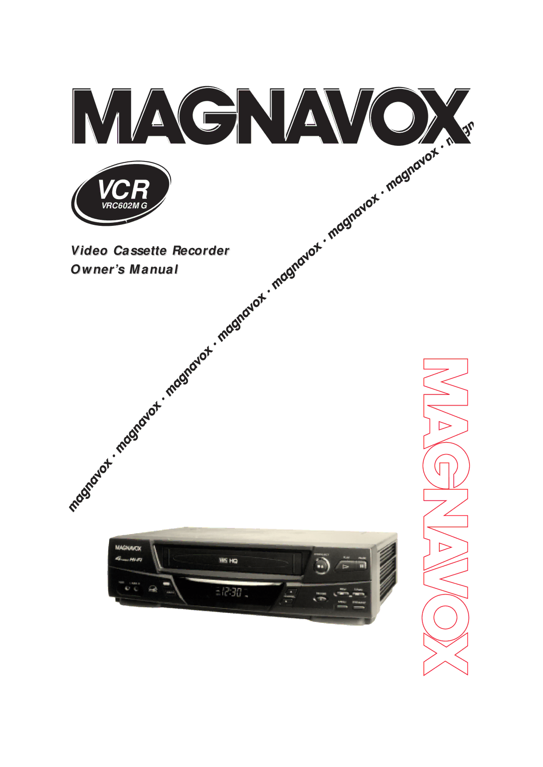 Magnavox VRC602M owner manual Vcr 