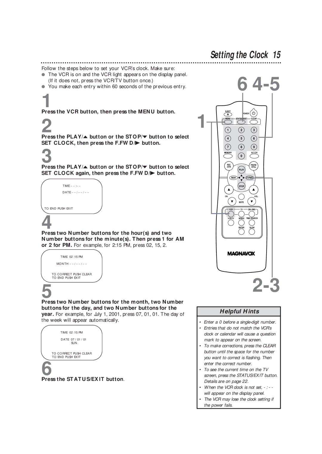 Magnavox VRC602M owner manual Setting the Clock, Enter a 0 before a single-digit number 