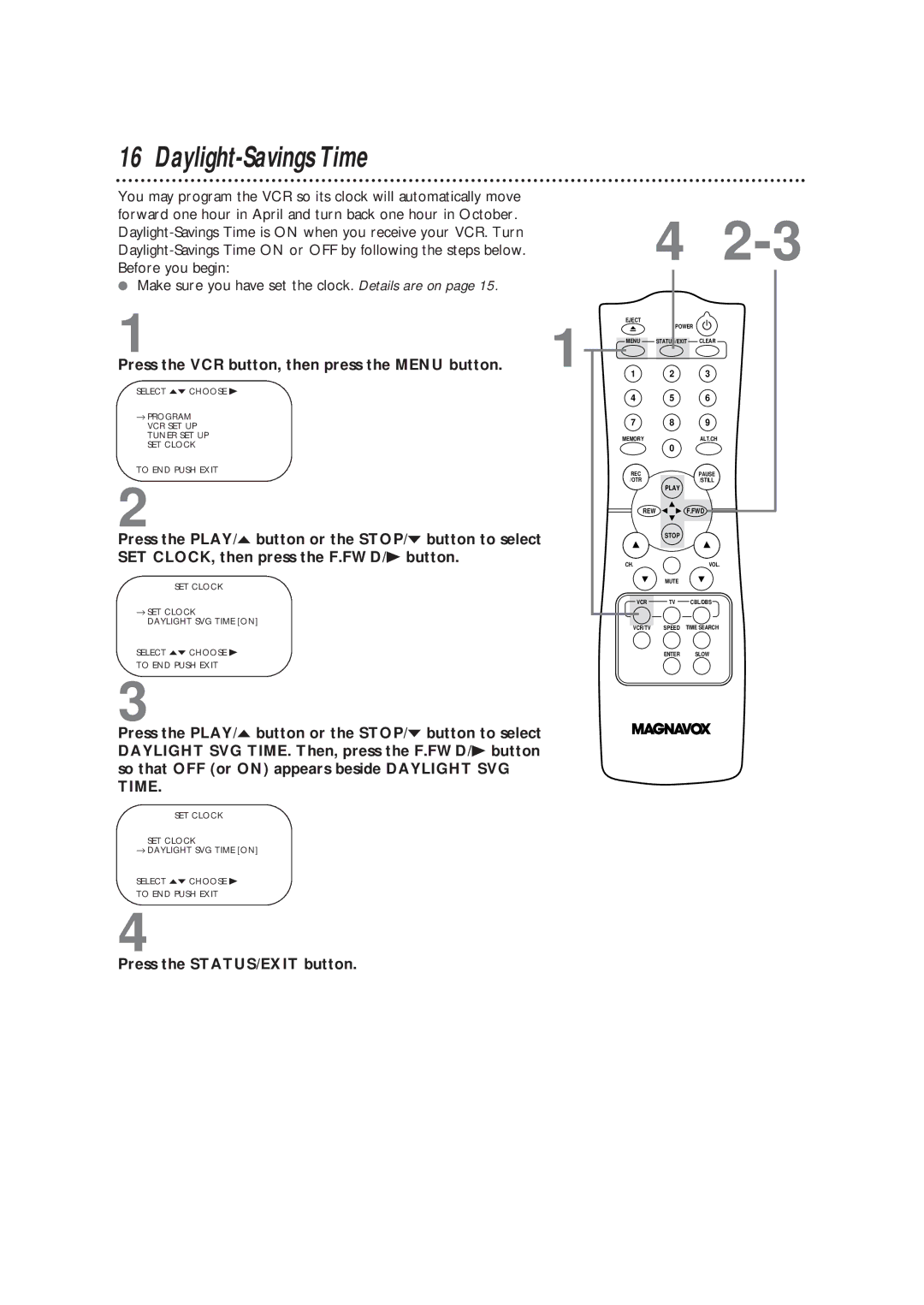 Magnavox VRC602M owner manual Daylight-Savings Time, Press the VCR button, then press the Menu button 