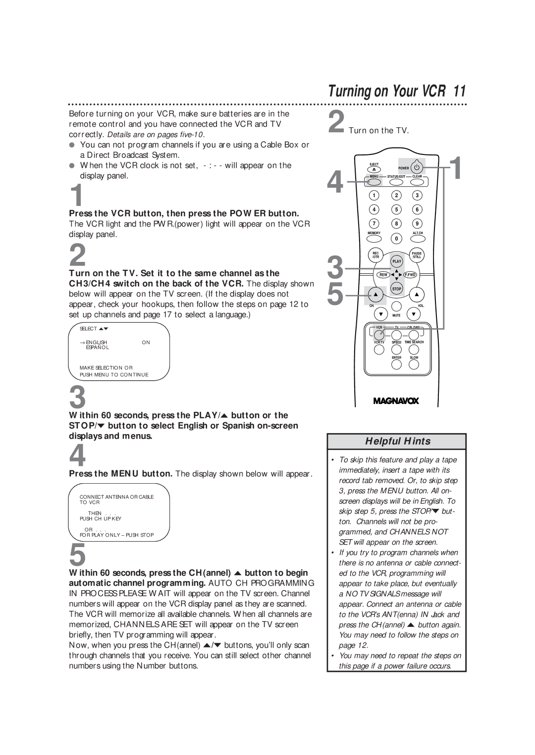 Magnavox VRC602MG owner manual Turning on Your VCR, Press the Menu button. The display shown below will appear 