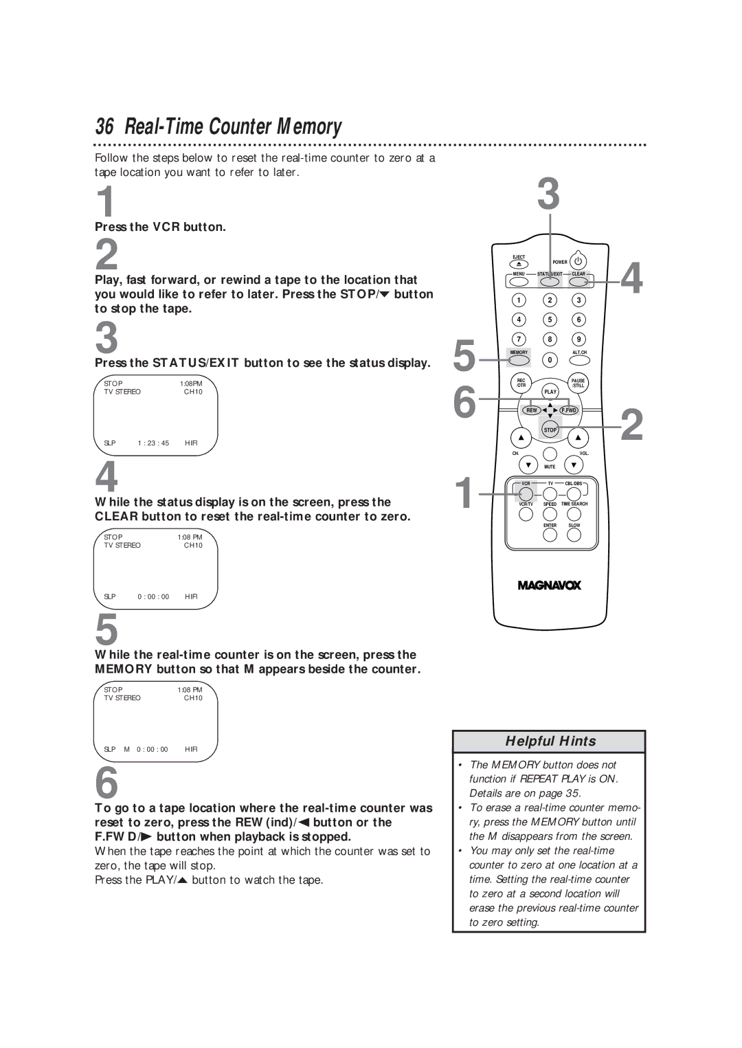 Magnavox VRC602MG owner manual Real-Time Counter Memory, While the status display is on the screen, press 