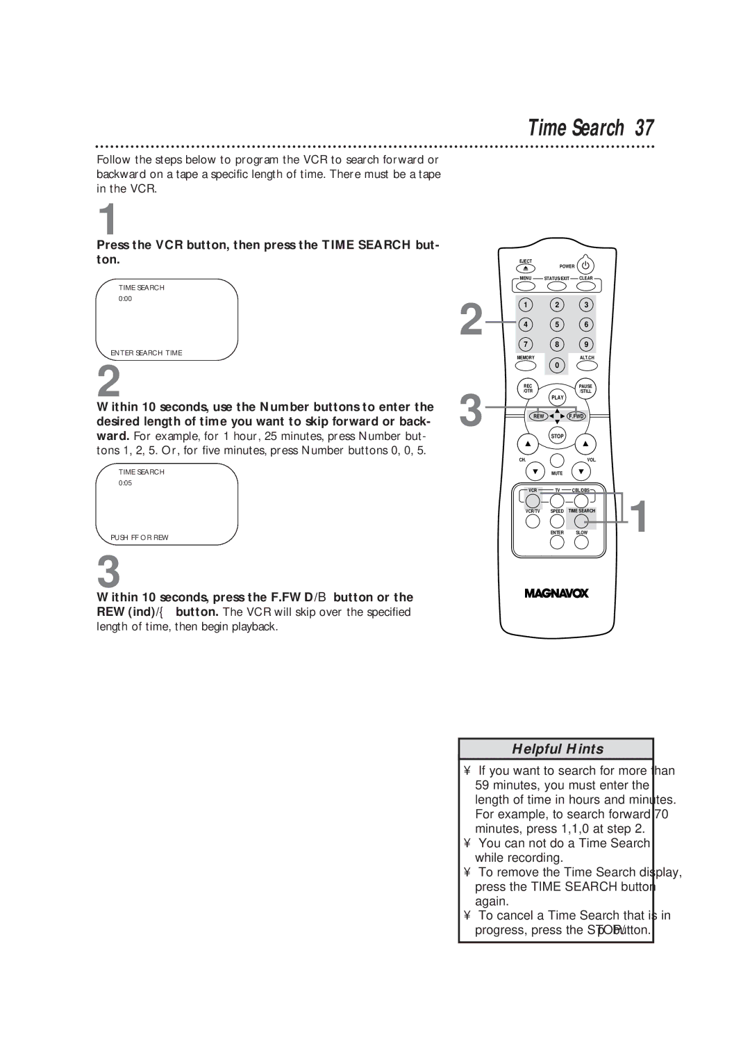 Magnavox VRC602MG owner manual Press the VCR button, then press the Time Search but- ton 