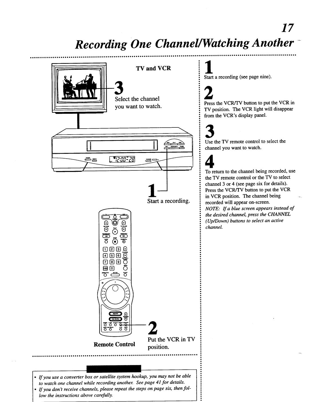 Magnavox VRT642 Recording One Channel/Watching Another, Select the channel You want to watch, Start a recording 