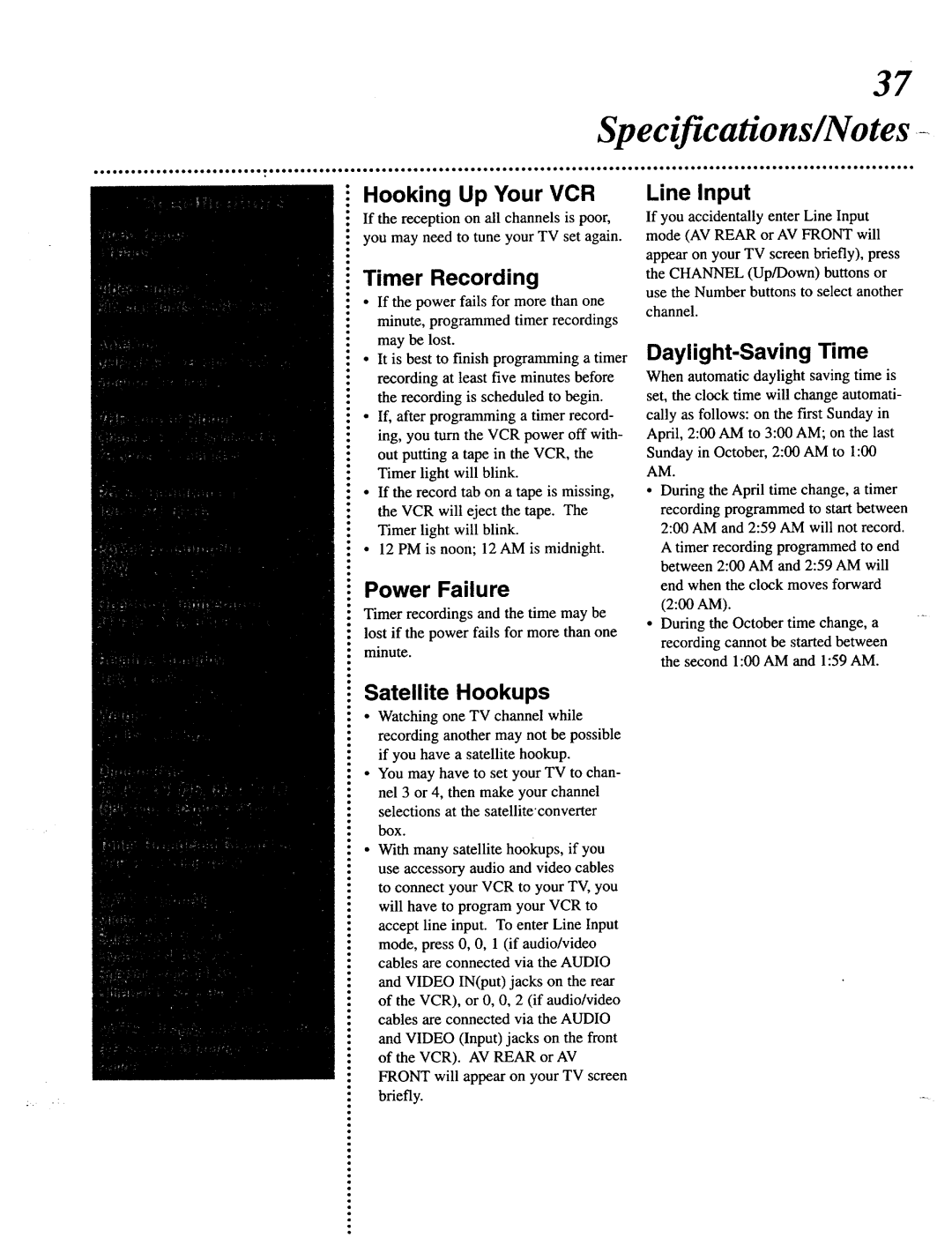 Magnavox VRT642 owner manual Specifications/Notes, Hooking Up Your VCR, Power Failure, Line Input, Satellite Hookups 