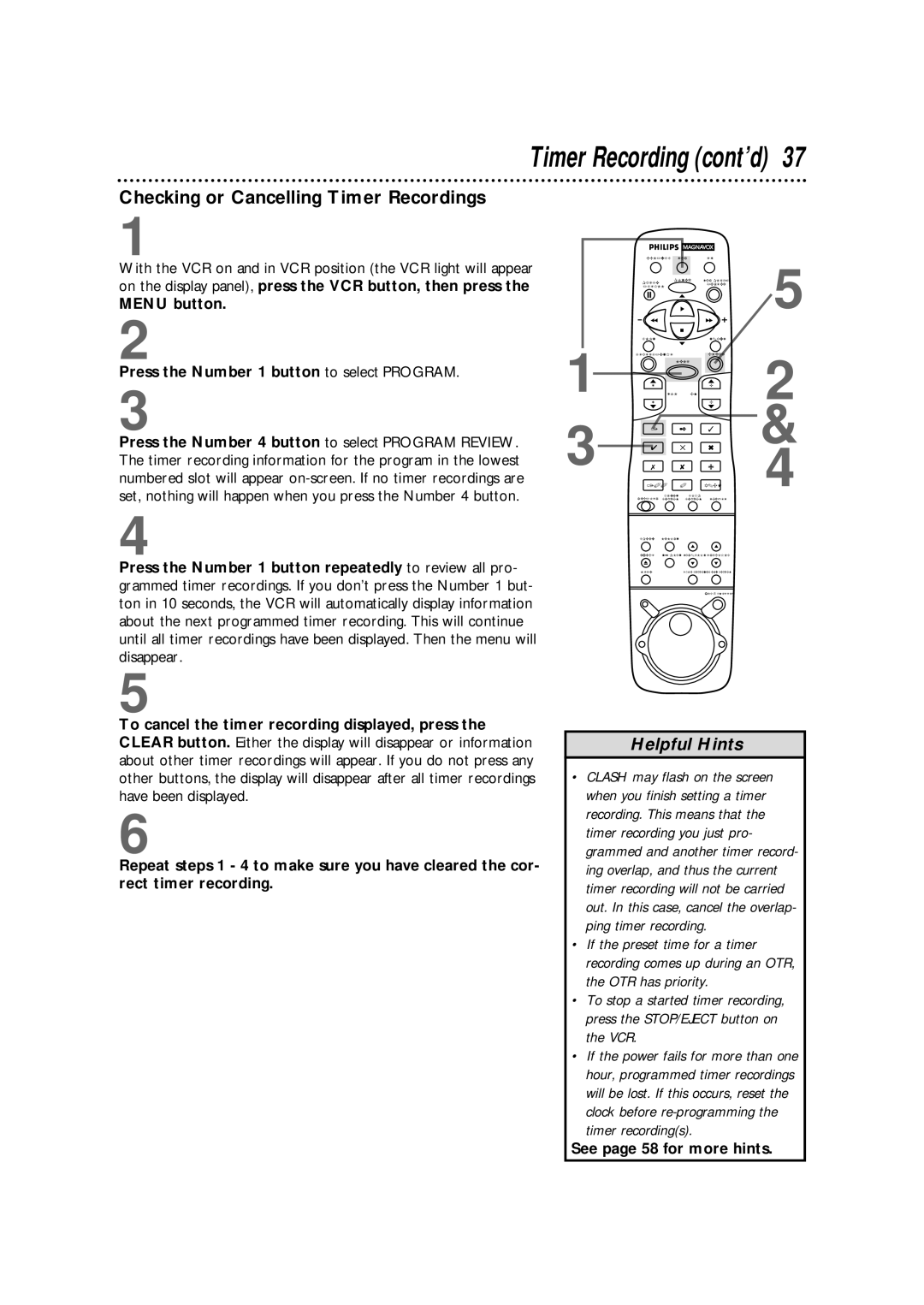 Magnavox VRX562AT99 Checking or Cancelling Timer Recordings, Menu button Press the Number 1 button to select Program 