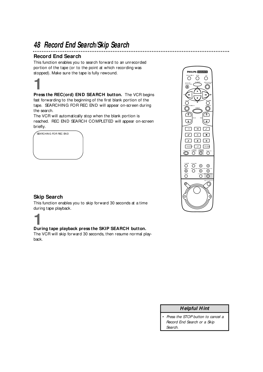 Magnavox VRX562AT99 warranty Record End Search, During tape playback press the Skip Search button 