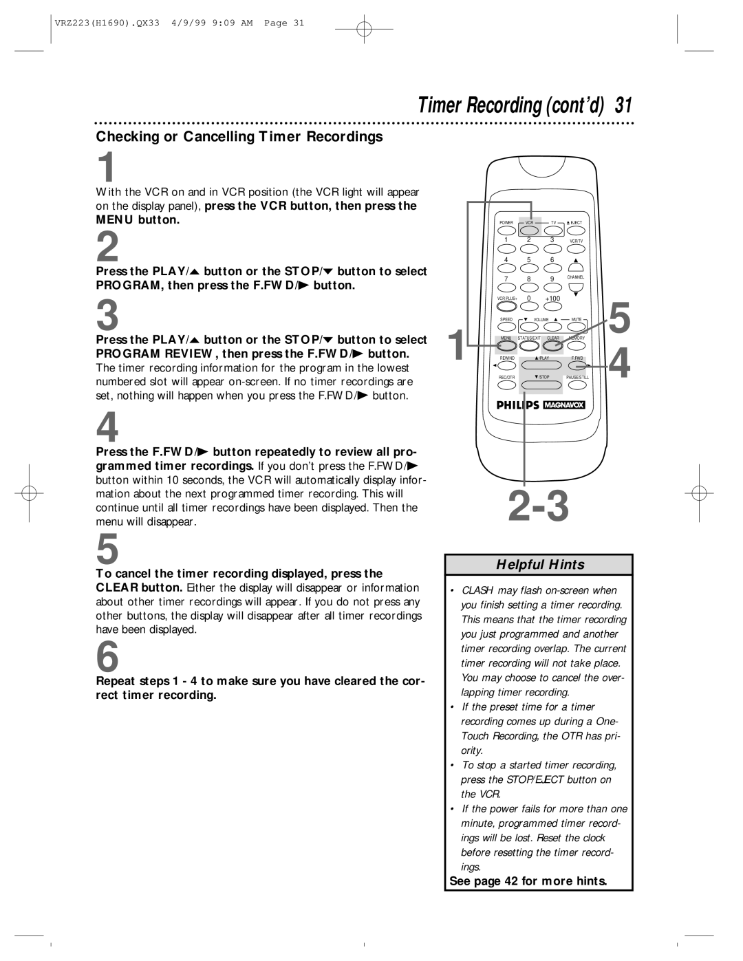 Magnavox VRZ223AT Checking or Cancelling Timer Recordings, Press the PLAY/o button or the STOP/p button to select 