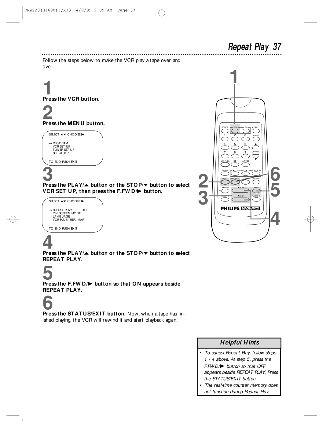 Magnavox VRZ223AT owner manual Repeat Play, Press the F.FWD/B button so that on appears beside 