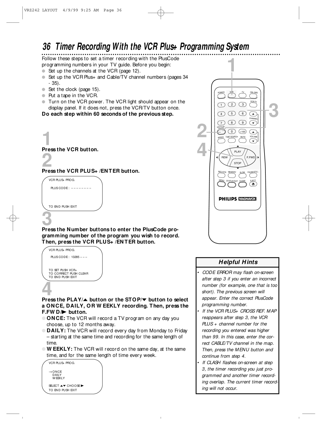 Magnavox VRZ242AT owner manual Do each step within 60 seconds of the previous step, Press the VCR PLUS+ /ENTER button 