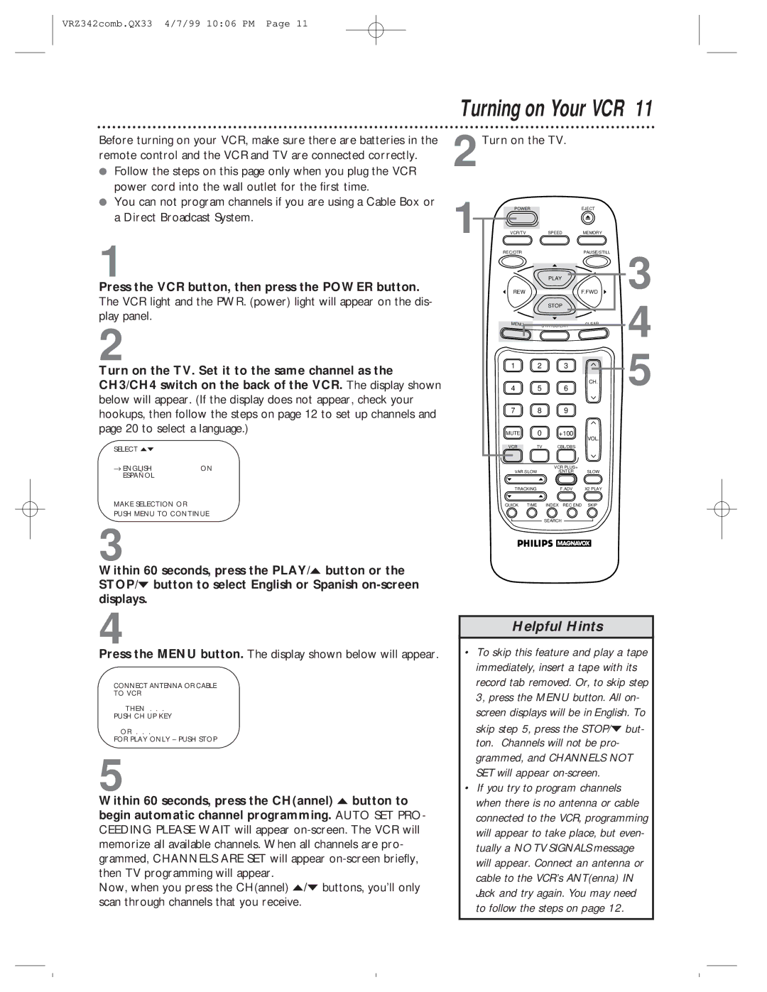 Magnavox VRZ342AT99 owner manual Turning on Your VCR, Press the VCR button, then press the Power button 