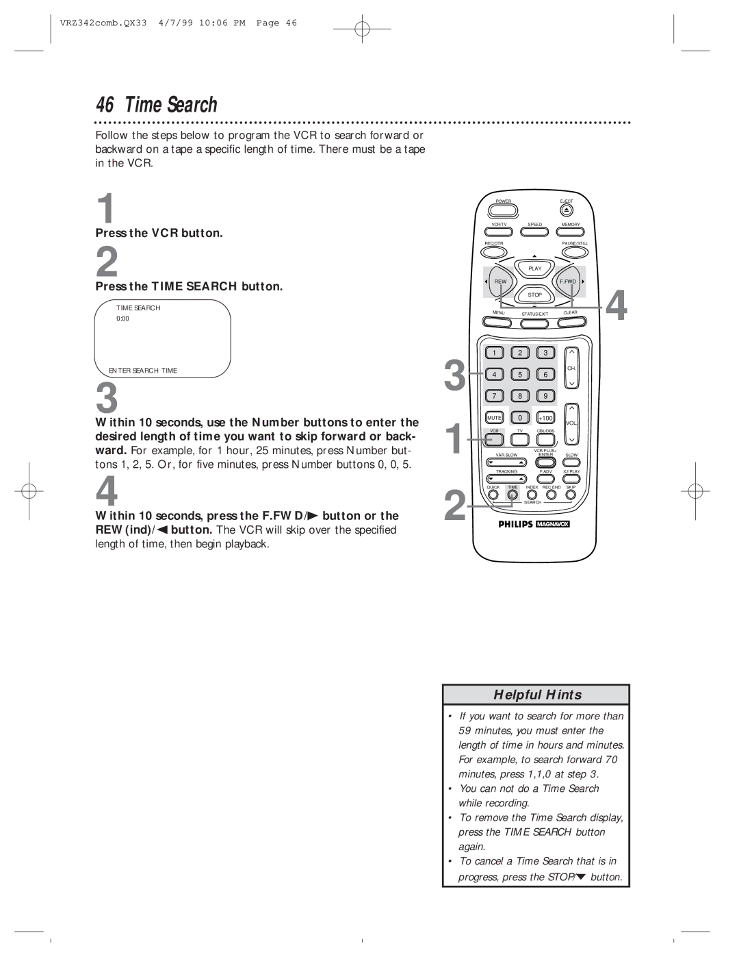 Magnavox VRZ342AT99 owner manual Press the VCR button Press the Time Search button 