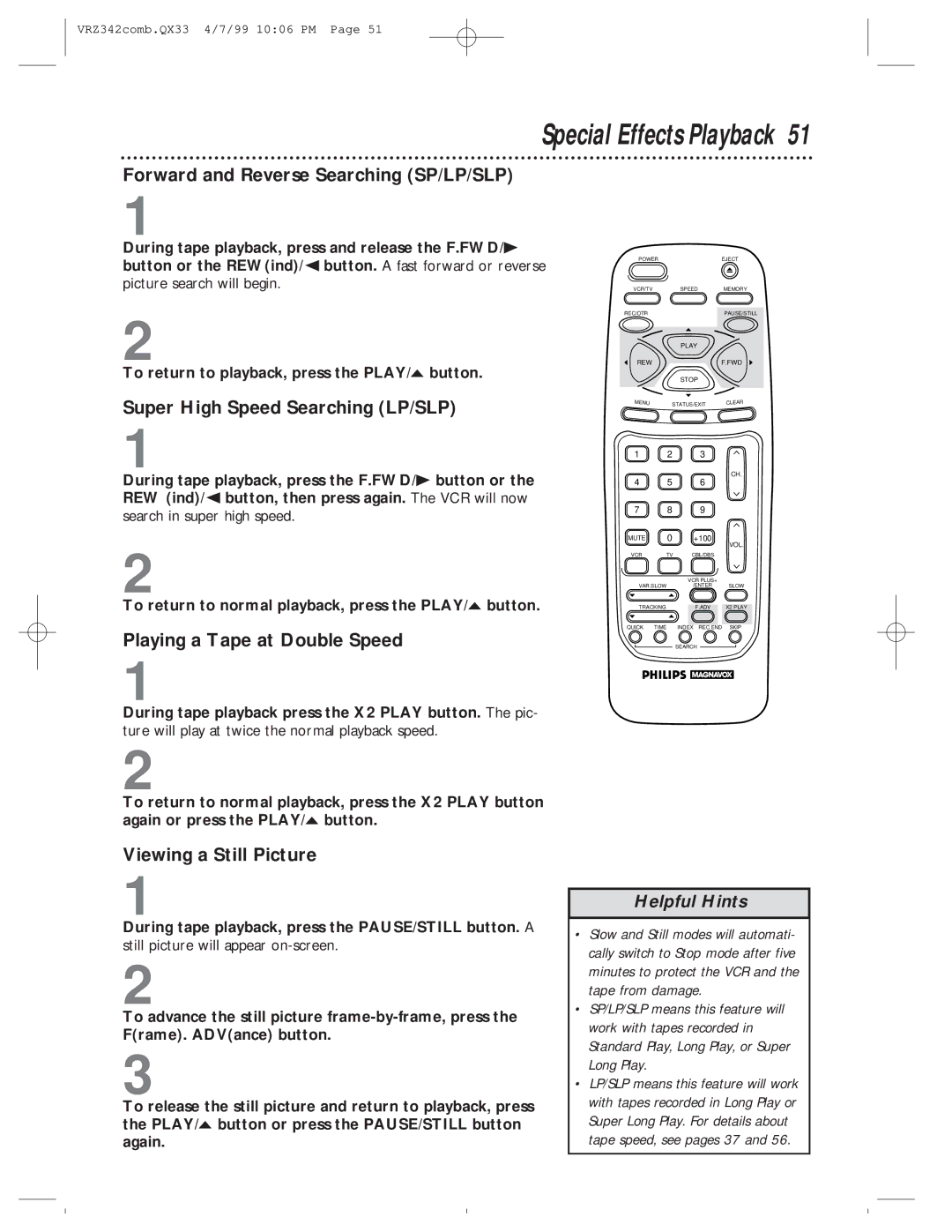 Magnavox VRZ342AT99 Forward and Reverse Searching SP/LP/SLP, Super High Speed Searching LP/SLP, Viewing a Still Picture 