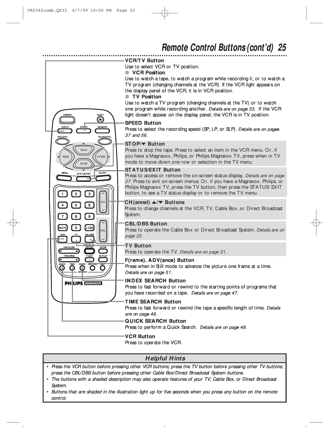 Magnavox VRZ342AT99 owner manual Remote Control Buttons cont’d, Helpful Hints 