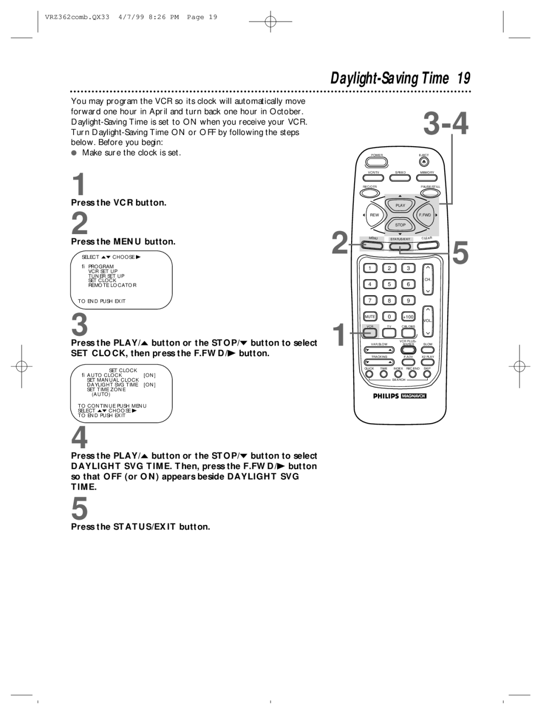 Magnavox VRZ362AT owner manual Daylight-Saving Time, Press the VCR button Press the Menu button 