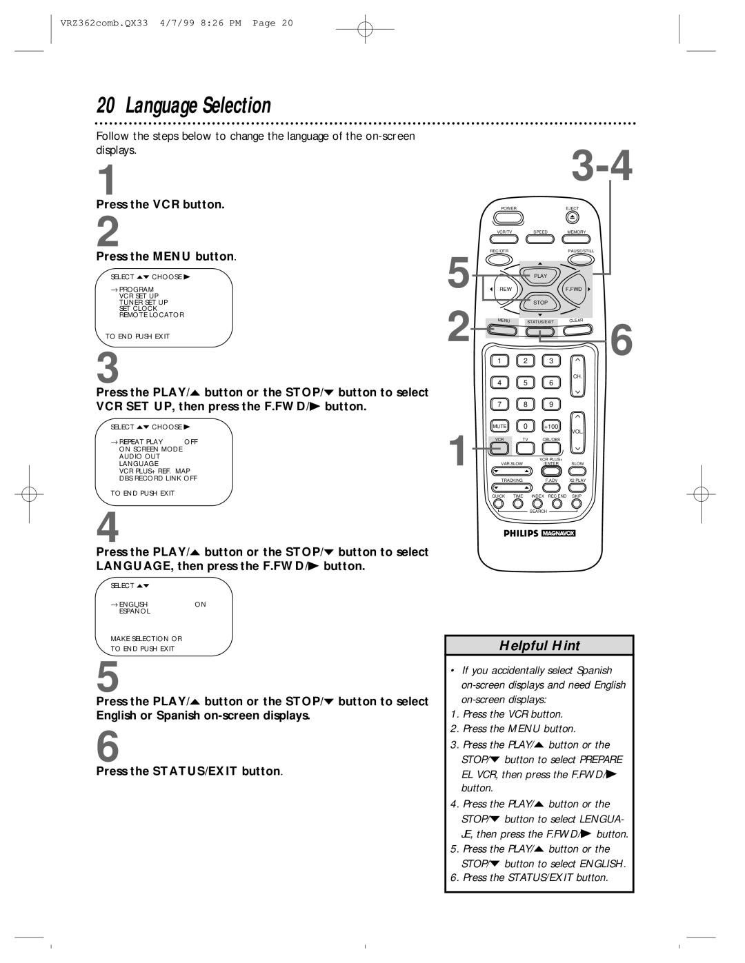 Magnavox VRZ362AT owner manual Language Selection, Press the VCR button 