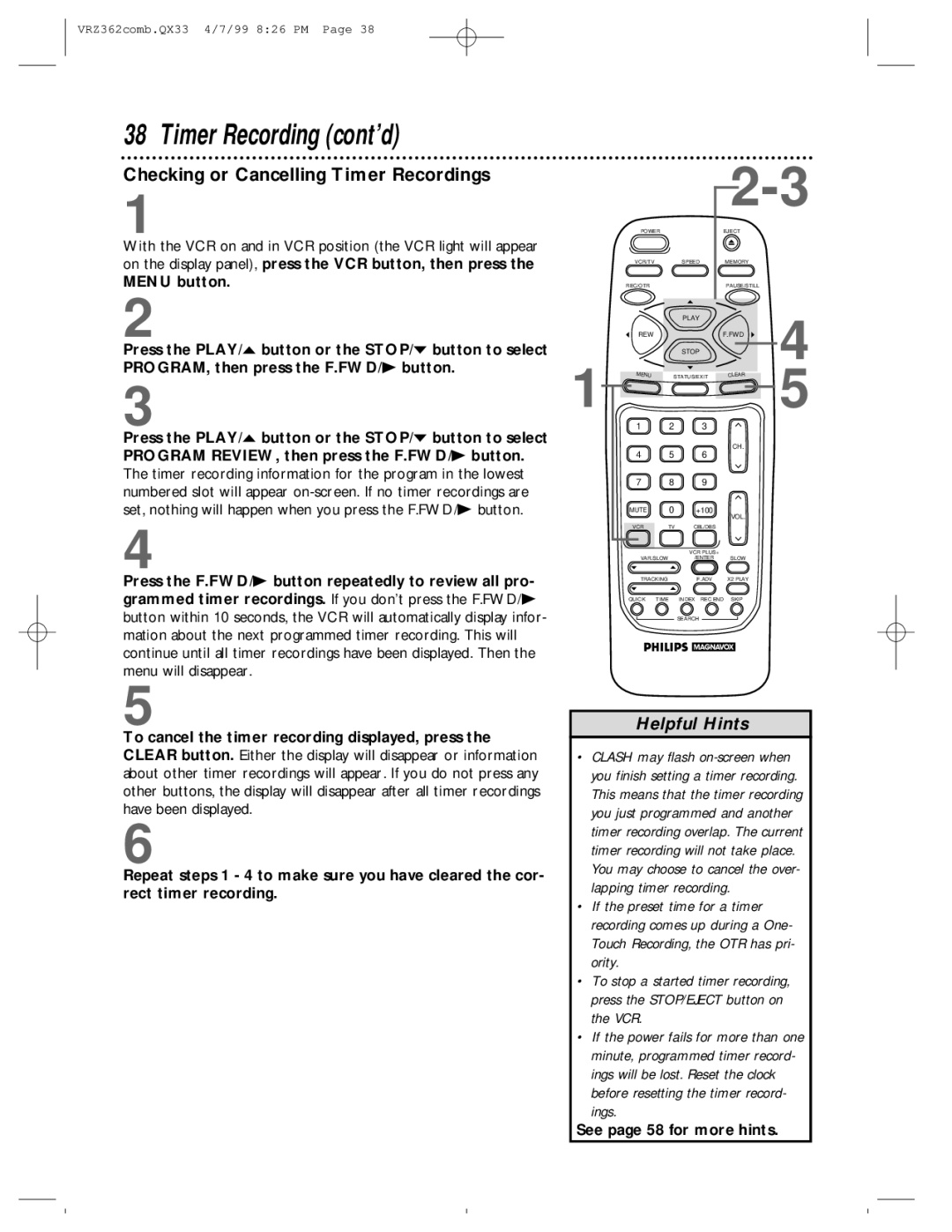 Magnavox VRZ362AT owner manual Checking or Cancelling Timer Recordings, See page 58 for more hints 