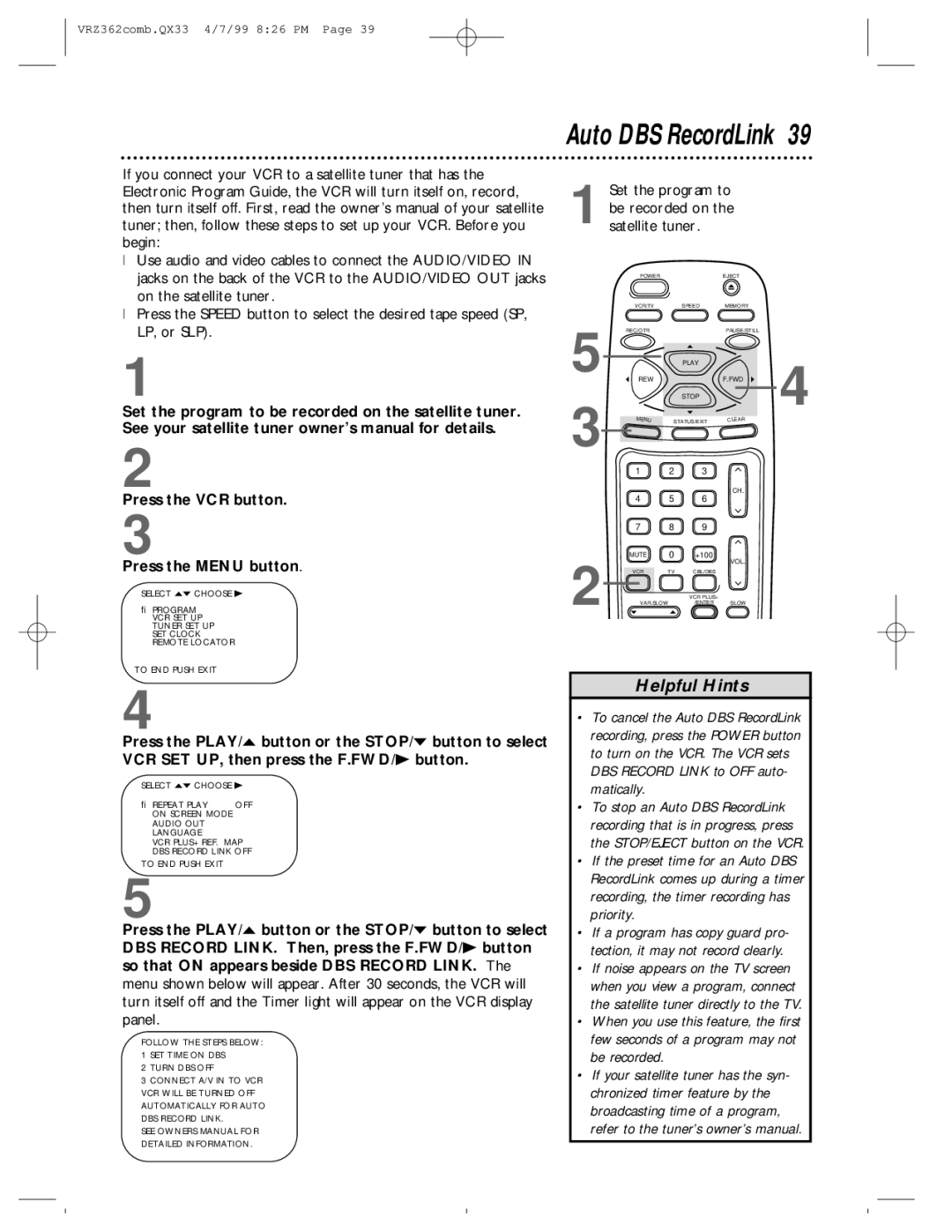 Magnavox VRZ362AT owner manual Auto DBS RecordLink, Press the VCR button Press the Menu button 