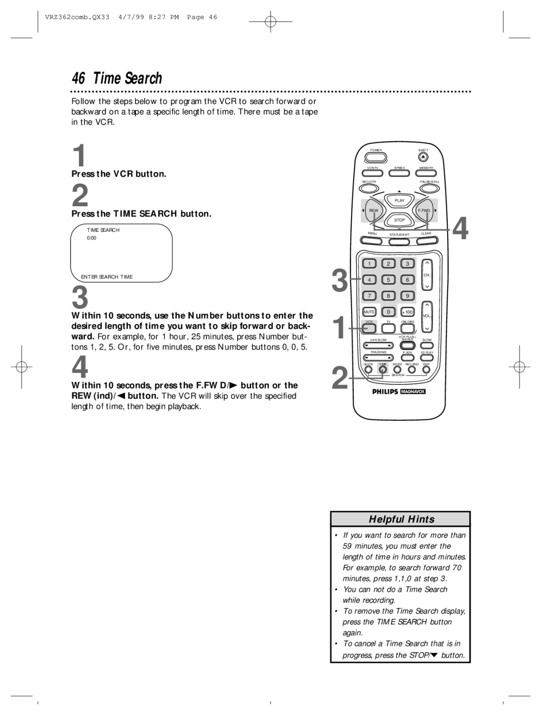 Magnavox VRZ362AT owner manual Press the VCR button Press the Time Search button 