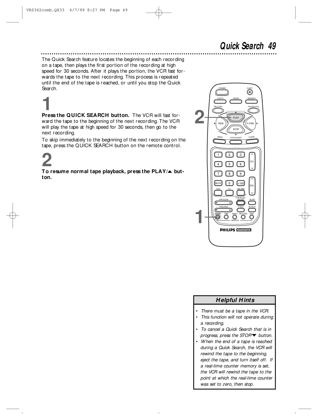 Magnavox VRZ362AT owner manual Quick Search, To resume normal tape playback, press the PLAY/o but- ton 