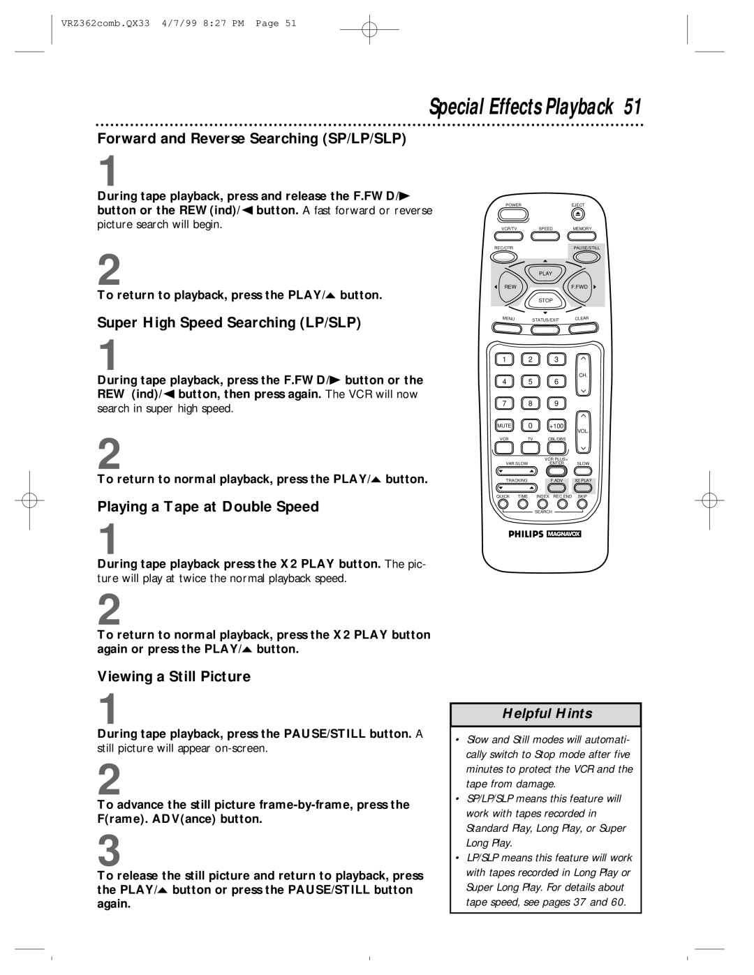 Magnavox VRZ362AT Forward and Reverse Searching SP/LP/SLP, Super High Speed Searching LP/SLP, Viewing a Still Picture 
