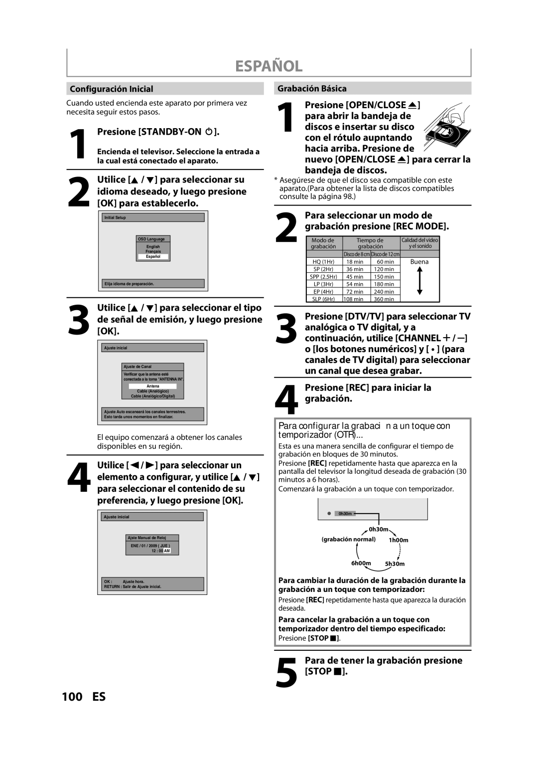 Magnavox ZC357MGX Presione STANDBY-ON y, Nuevo OPEN/CLOSE a para cerrar la bandeja de discos, Para seleccionar un modo de 