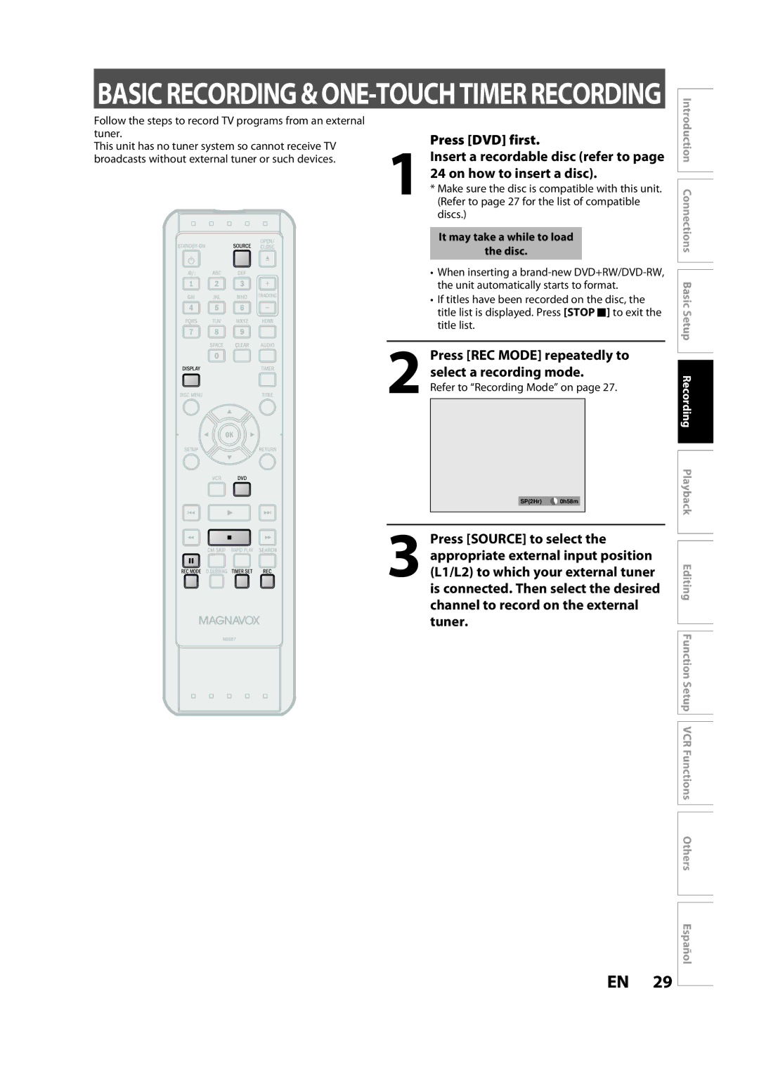 Magnavox ZV427MG9 A Press DVD first, On how to insert a disc, Press REC Mode repeatedly to, Select a recording mode 