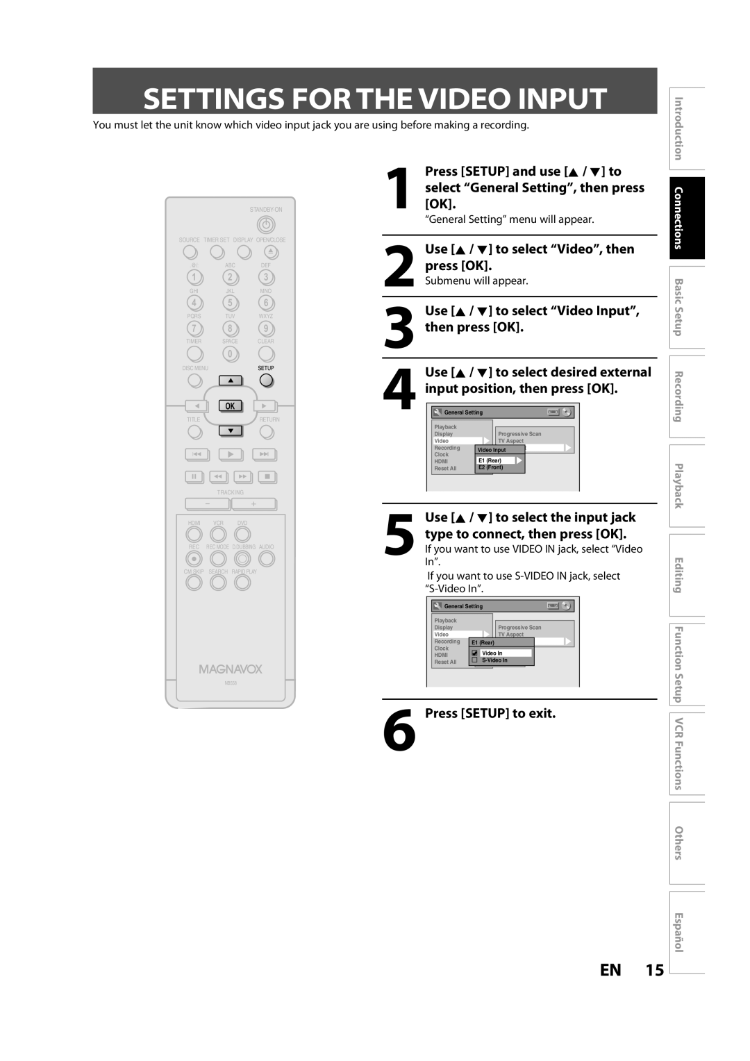 Magnavox ZV427MG9 owner manual Settings for the Video Input, Press Setup to exit 