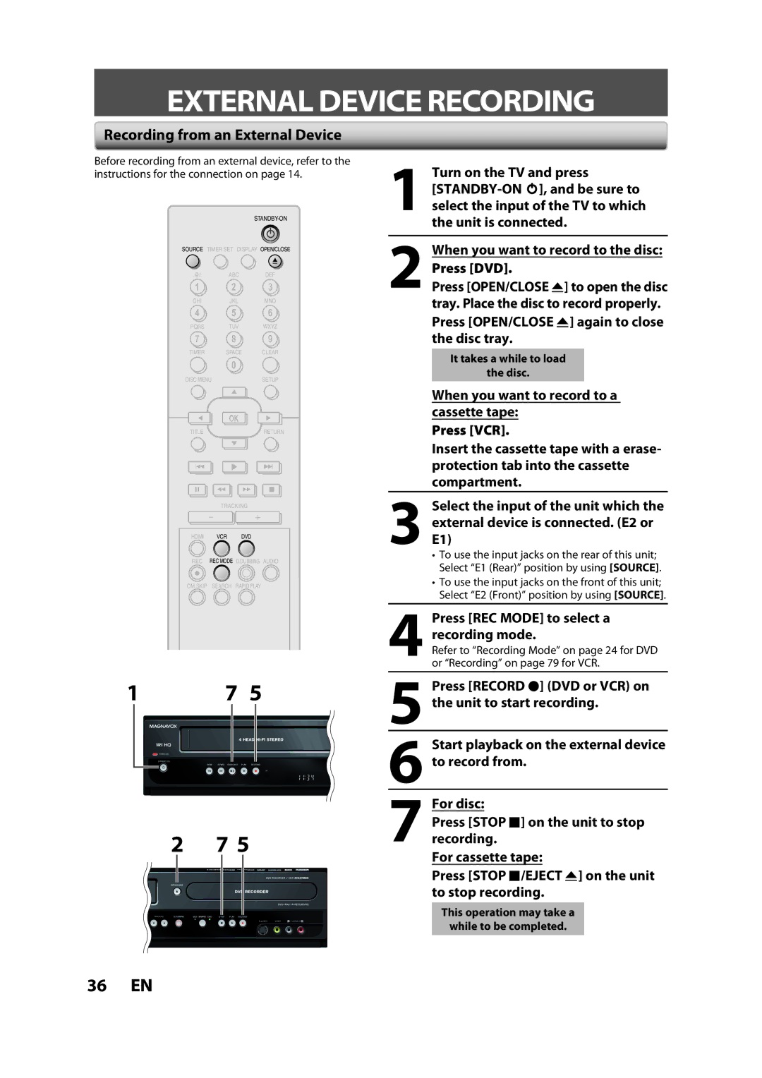 Magnavox ZV427MG9 owner manual External Device Recording, Recording from an External Device, It takes a while to load Disc 