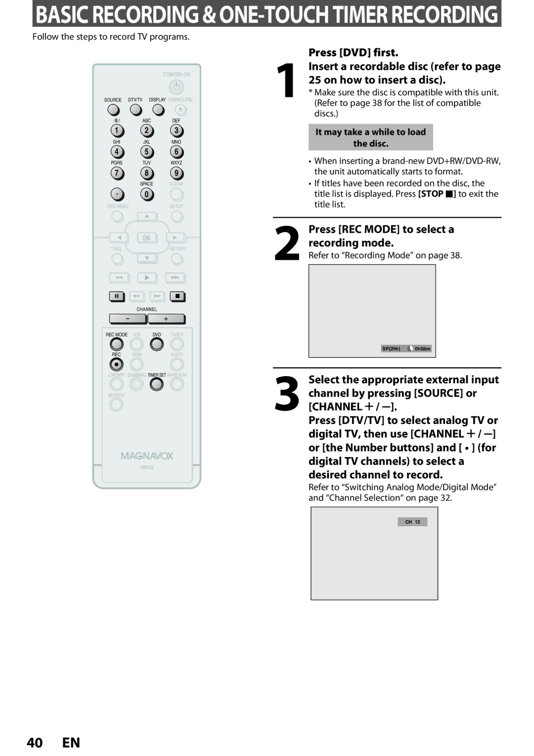 Magnavox ZV457MG9 Press REC Mode to select a recording mode, Desired channel to record, It may take a while to load Disc 