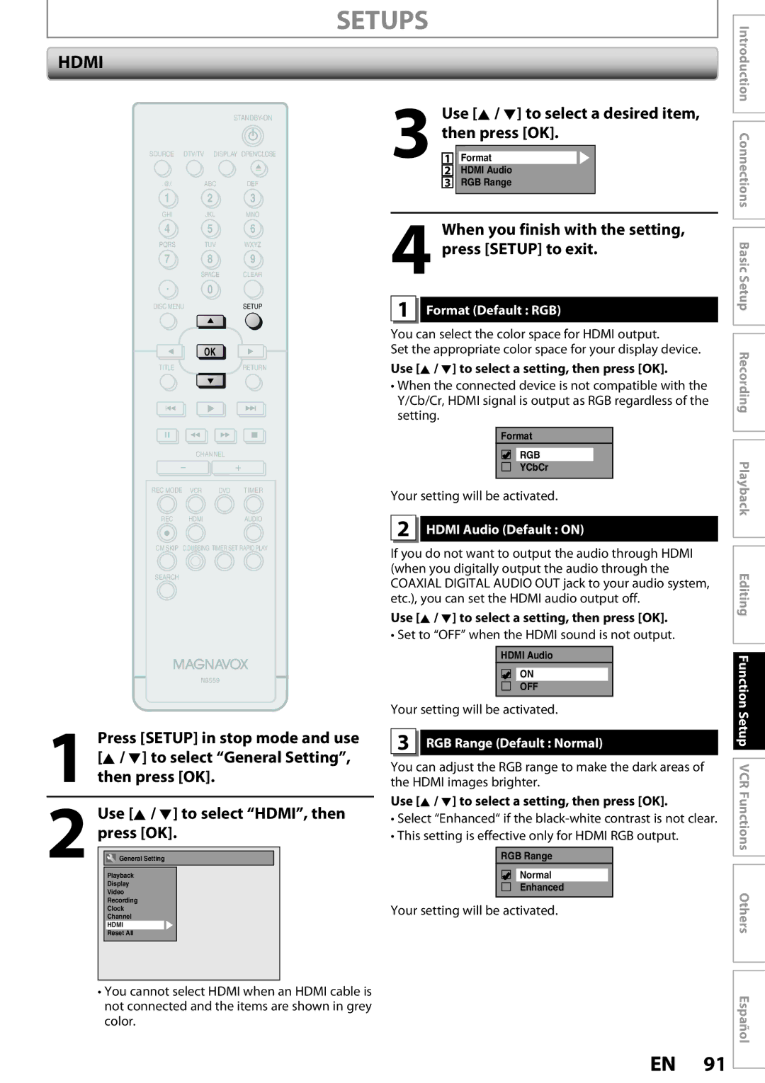 Magnavox ZV457MG9 When you finish with the setting, press Setup to exit, Format Default RGB, Hdmi Audio Default on 