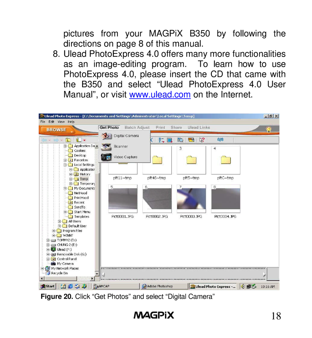 MAGPiX B350 manual Click Get Photos and select Digital Camera 