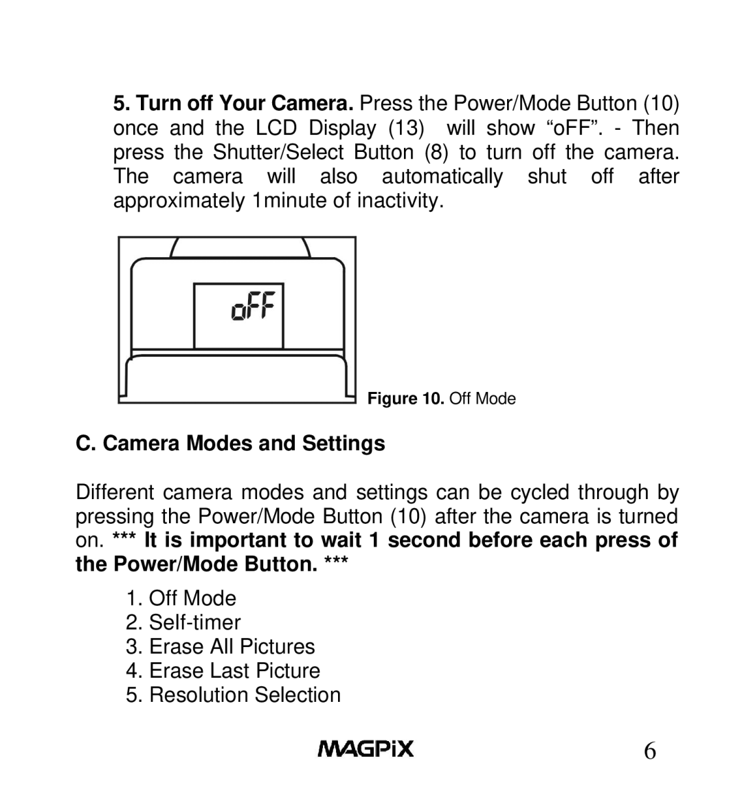 MAGPiX B350 manual Camera Modes and Settings, Off Mode 