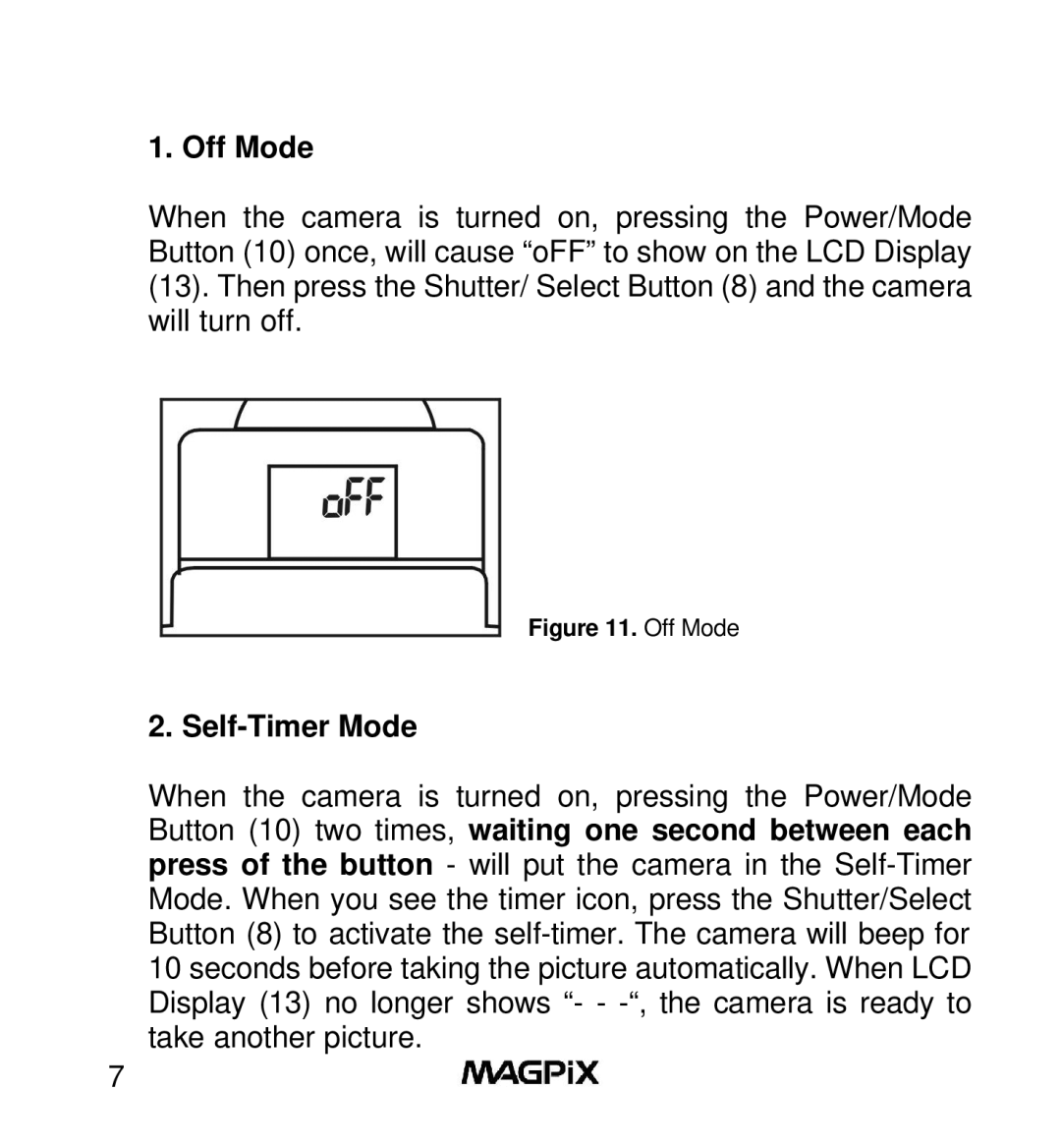 MAGPiX B350 manual Off Mode, Self-Timer Mode 