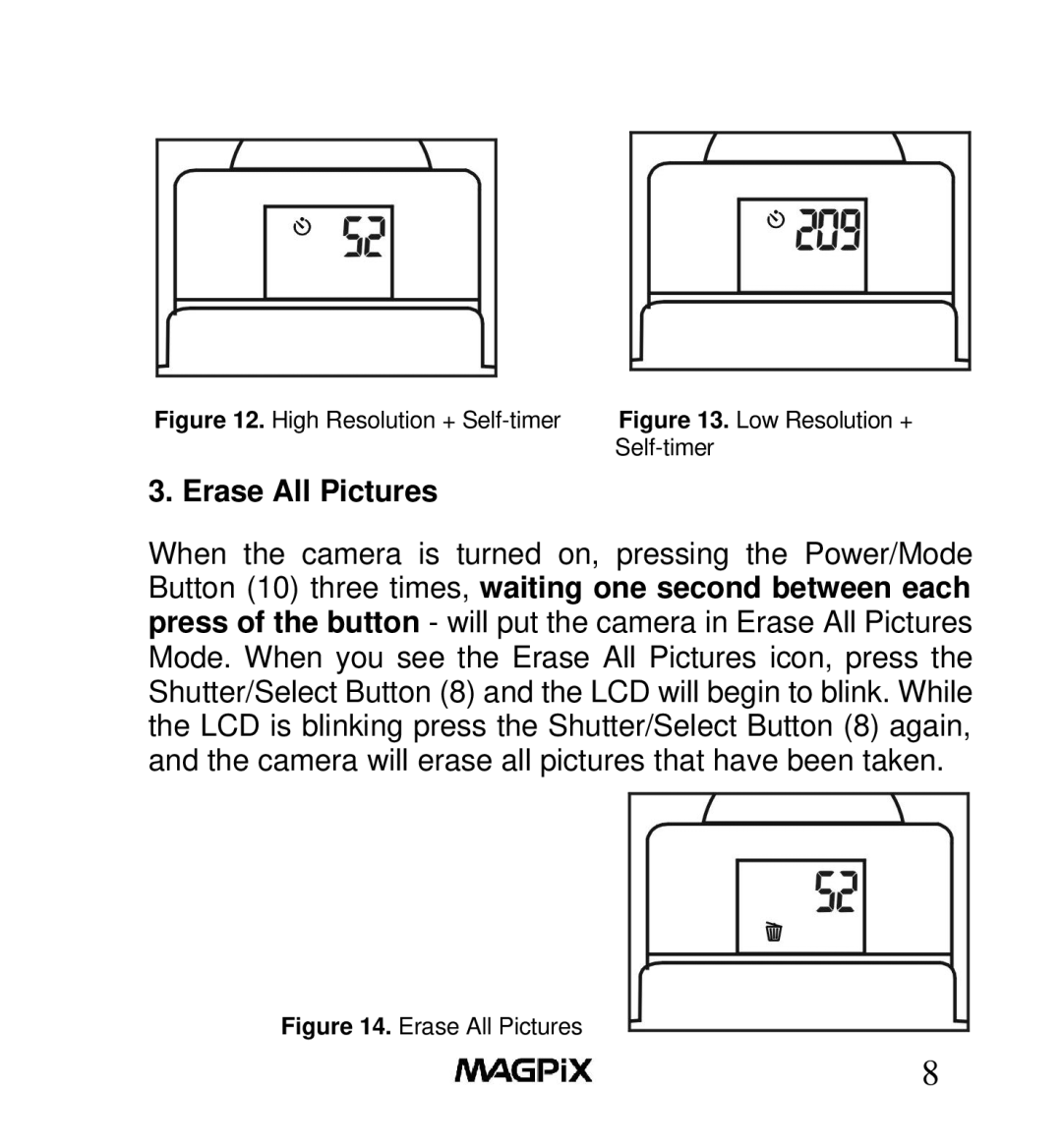 MAGPiX B350 manual Erase All Pictures, High Resolution + Self-timer 