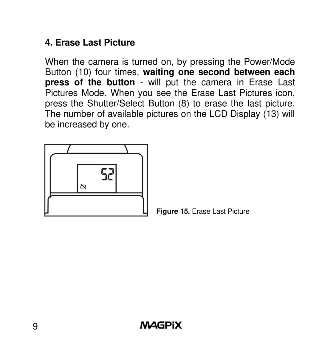 MAGPiX B350 manual Erase Last Picture 