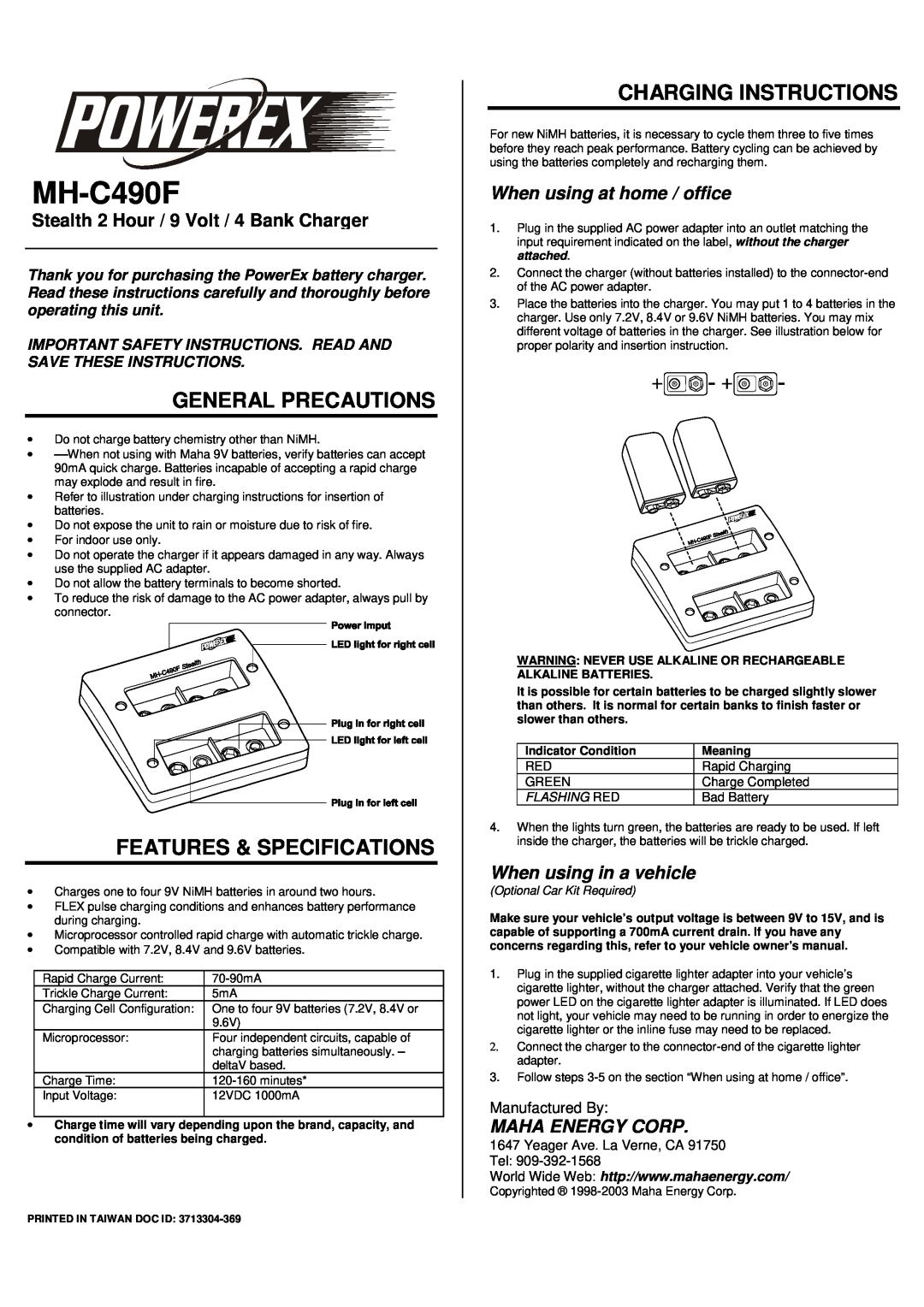Maha Energy MH-C490F manual General Precautions, Features & Specifications, Charging Instructions, When using in a vehicle 