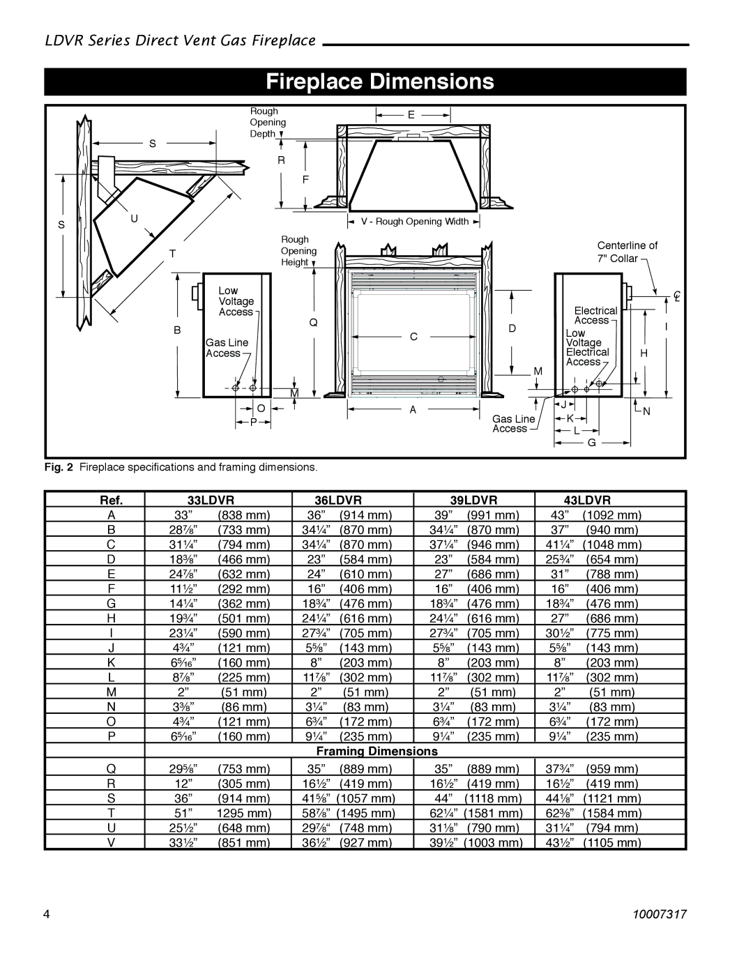 Majestic Appliances installation instructions Fireplace Dimensions, 33LDVR 36LDVR 39LDVR 43LDVR, Framing Dimensions 