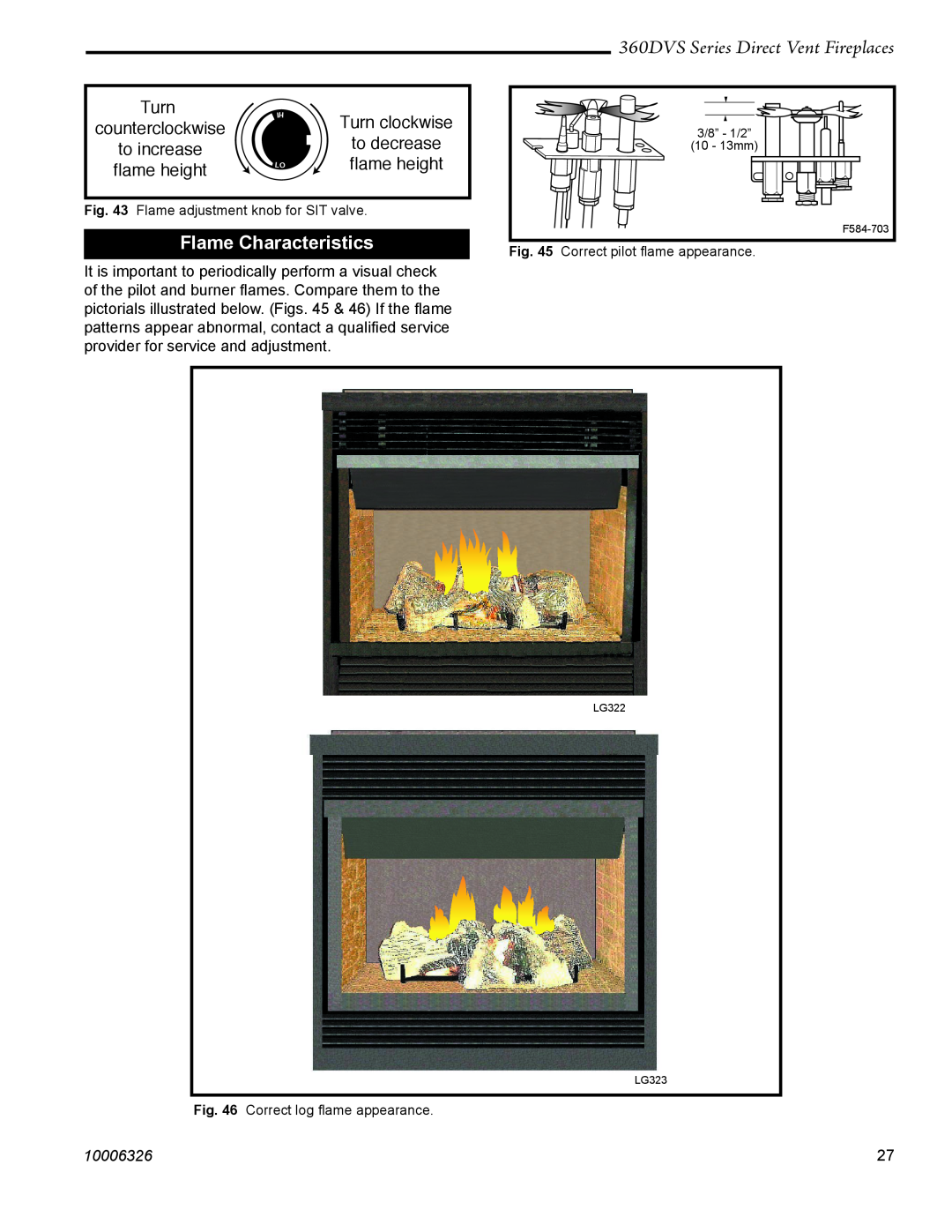 Majestic Appliances 360DVS2 Flame Characteristics, 360DVS Series Direct Vent Fireplaces, Turn, counterclockwise, 10006326 