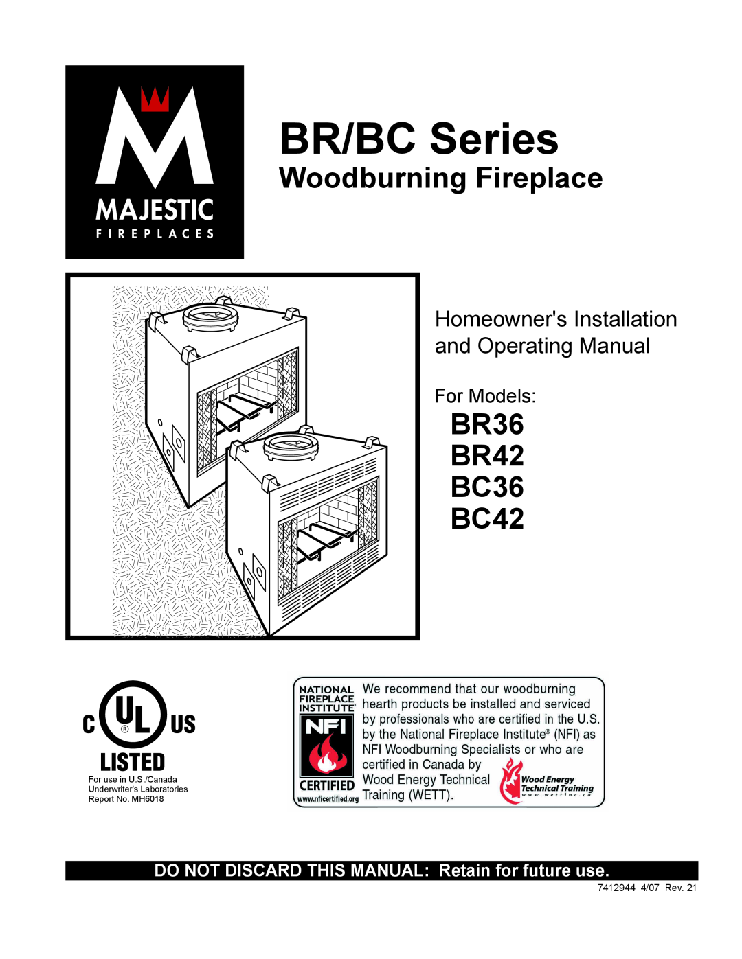 Majestic Appliances manual Woodburning Fireplace, BR36 BR42 BC36 BC42, DO NOT DISCARD THIS MANUAL Retain for future use 