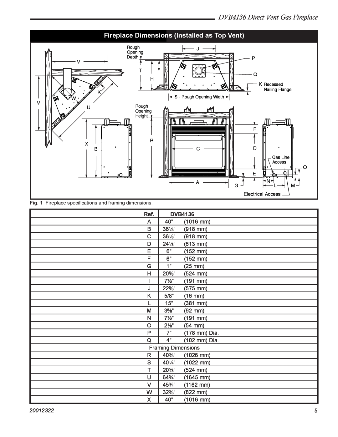 Majestic Appliances manual Fireplace Dimensions Installed as Top Vent, DVB4136 Direct Vent Gas Fireplace, Ref. DVB4136 
