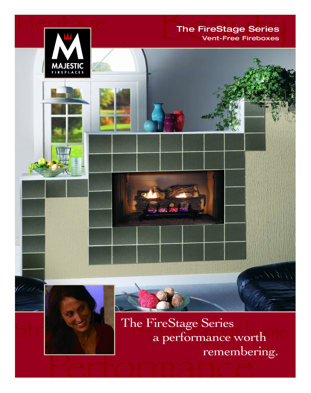 Majestic Appliances manual FireStage Series Performanceworth remembering 