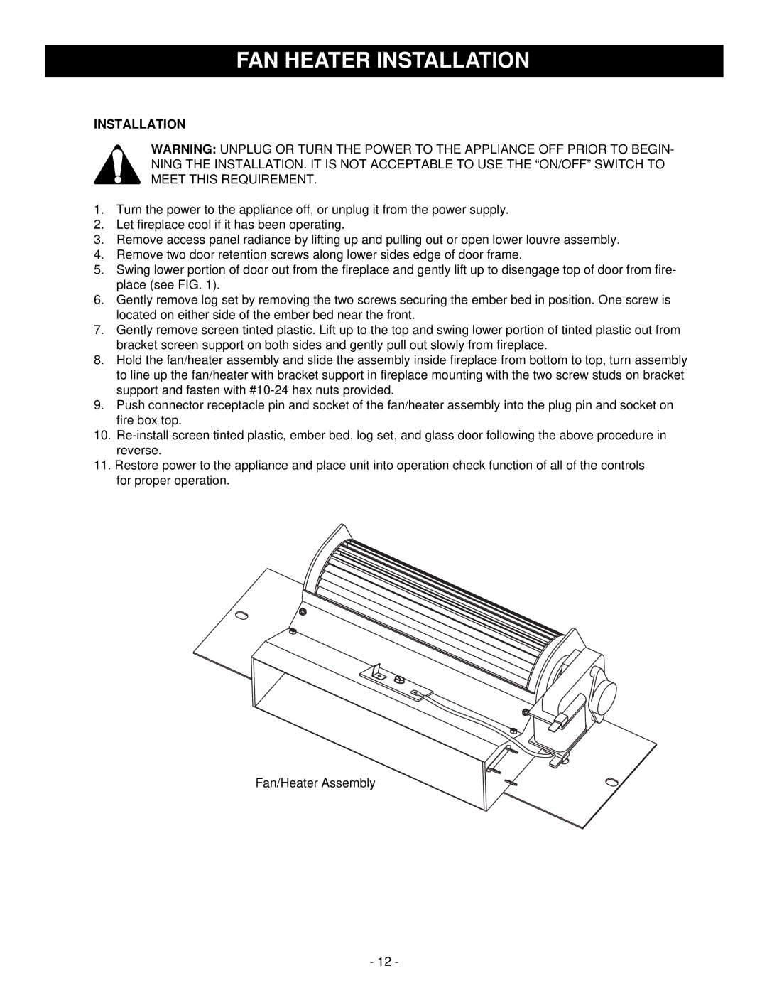 Majestic Appliances HE32EF installation instructions FAN Heater Installation 