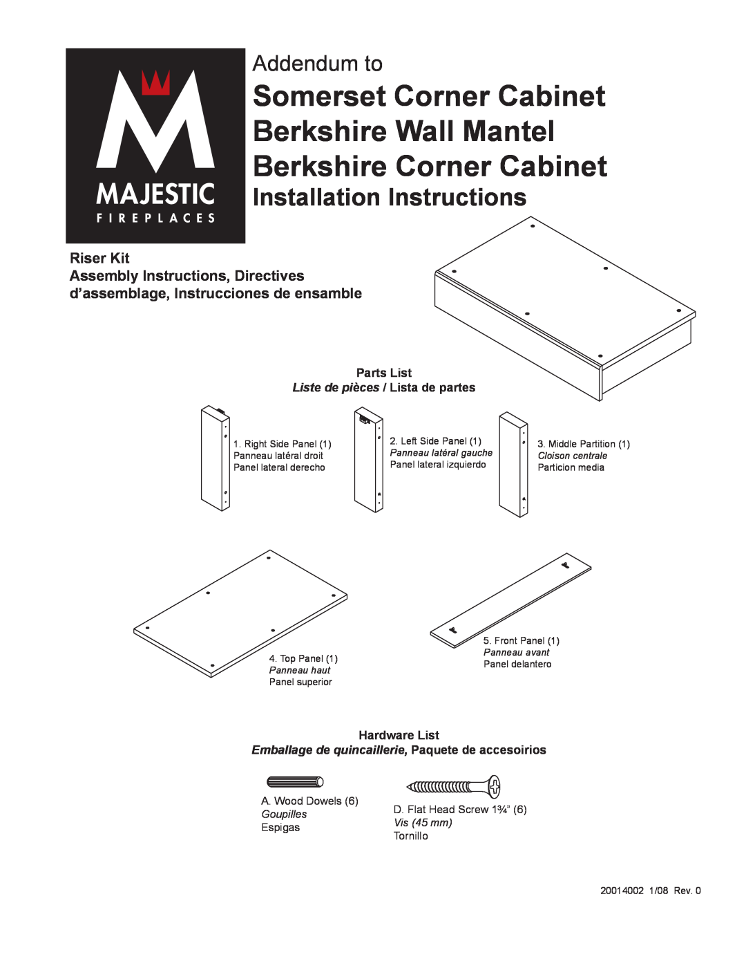 Majestic Appliances Indoor Fireplace installation instructions Riser Kit, Somerset Corner Cabinet Berkshire Wall Mantel 