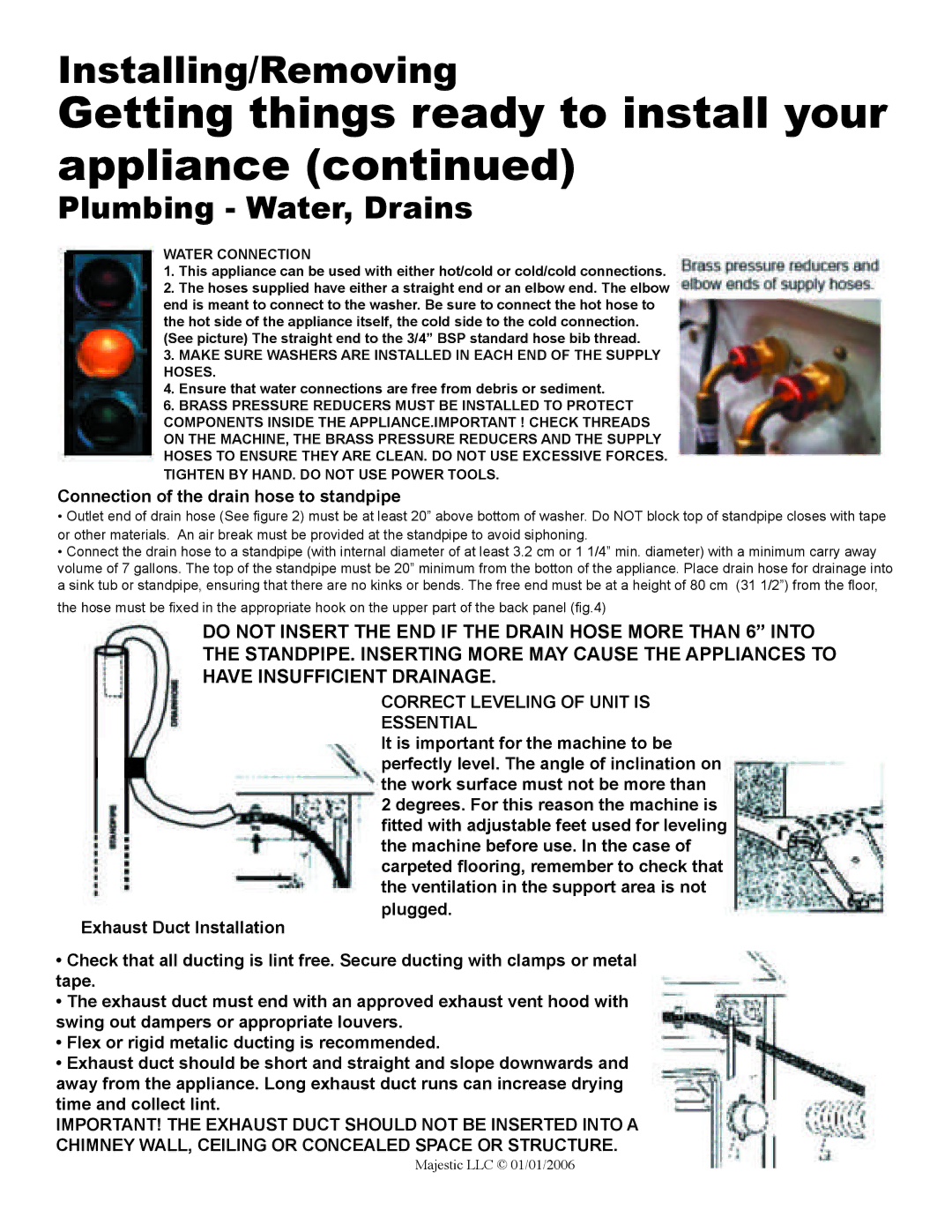 Majestic Appliances MJ-9000VG owner manual Plumbing Water, Drains, Water Connection 