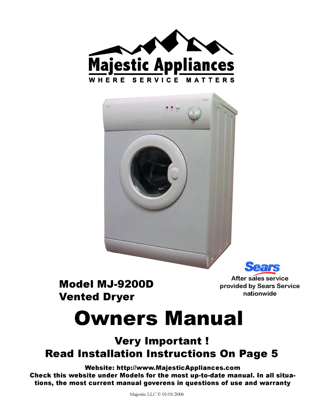 Majestic Appliances owner manual Model MJ-9200D Vented Dryer, Very Important Read Installation Instructions On 