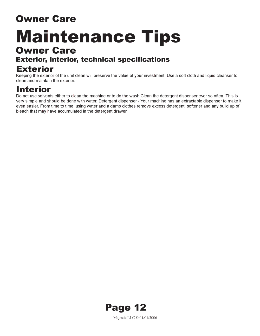 Majestic Appliances MJ-9200D owner manual Maintenance Tips, Exterior, Interior 