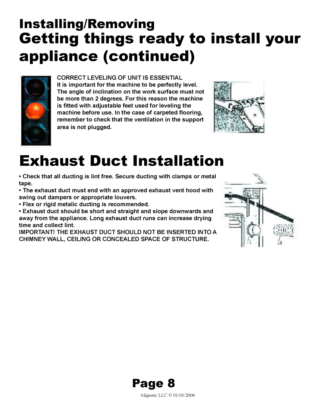 Majestic Appliances MJ-9200D owner manual Exhaust Duct Installation, Correct Leveling of Unit is Essential 